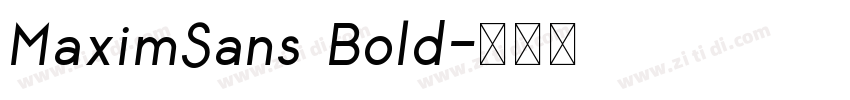 MaximSans Bold字体转换